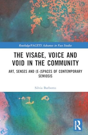 The Visage, Voice and Void in the Community