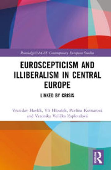Euroscepticism and Illiberalism in Central Europe
