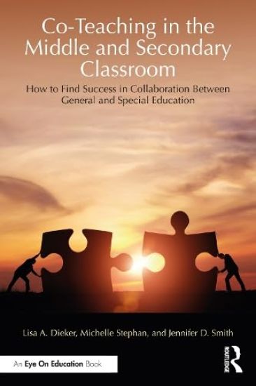 Co-Teaching in the Middle and Secondary Classroom