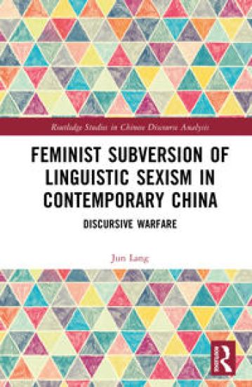Feminist Subversion of Linguistic Sexism in Contemporary China