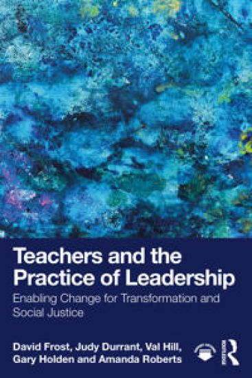 Teachers and the Practice of Leadership