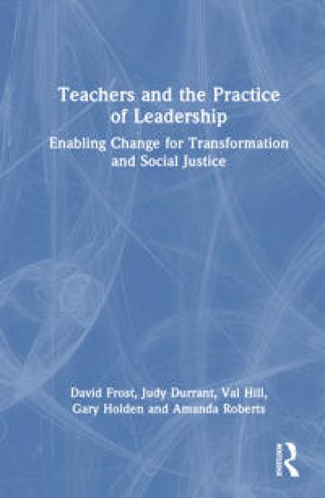 Teachers and the Practice of Leadership