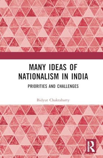 Many Ideas of Nationalism in India