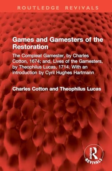 Games and Gamesters of the Restoration