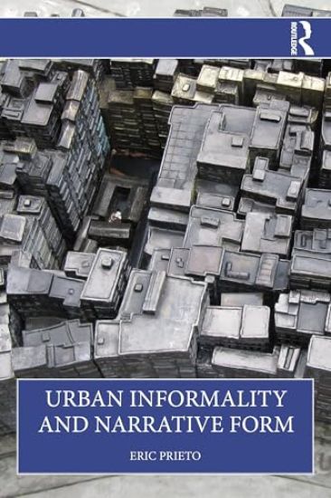 Urban Informality and Narrative Form