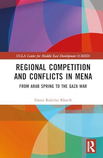 Regional Competition and Conflicts in MENA
