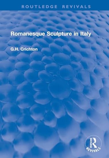 Romanesque Sculpture in Italy