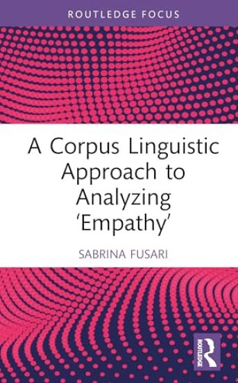 A Corpus Linguistic Approach to Analyzing ‘Empathy’