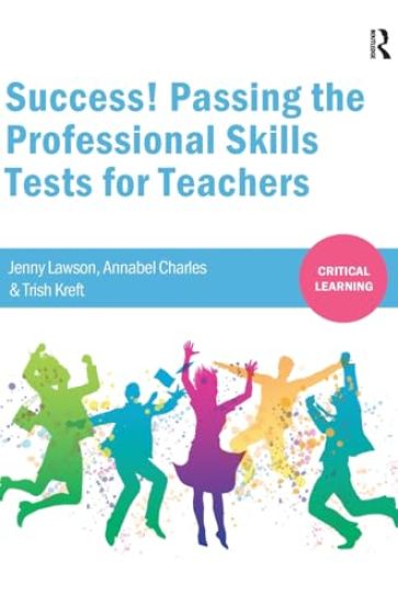 Success! Passing the Professional Skills Tests for Teachers
