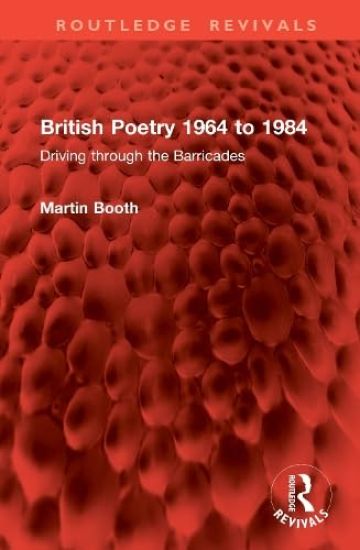 British Poetry 1964 to 1984