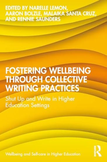 Fostering Wellbeing through Collective Writing Practices