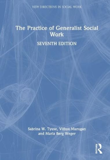 The Practice of Generalist Social Work