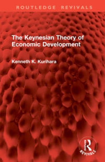 The Keynesian Theory of Economic Development