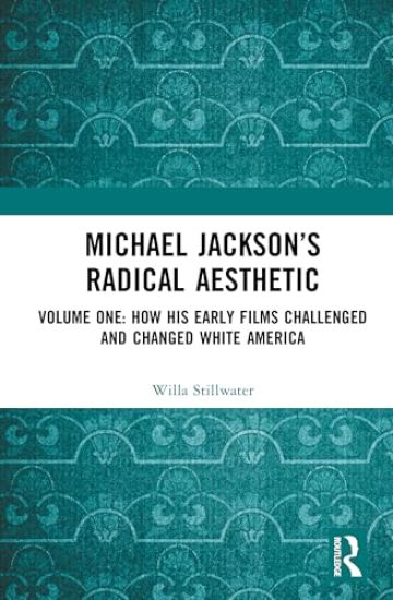 Michael Jackson’s Radical Aesthetic