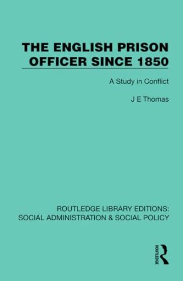 The English Prison Officer Since 1850