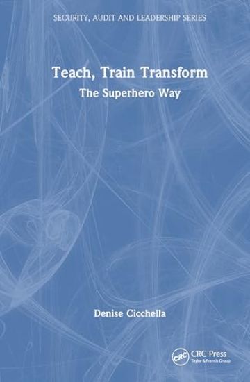 Teach, Train, Transform