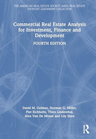 Commercial Real Estate Analysis for Investment, Finance and Development