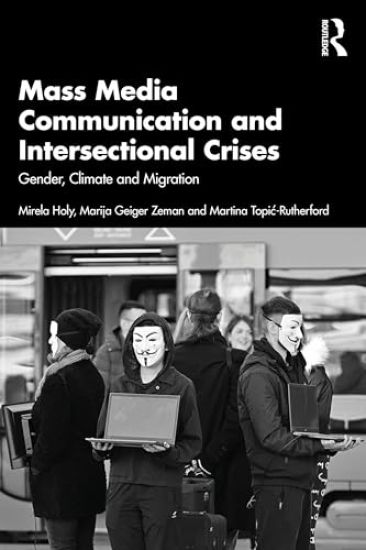 Mass Media Communication and Intersectional Crises