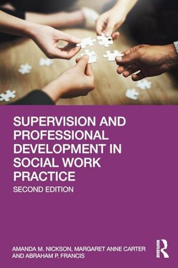 Supervision and Professional Development in Social Work Practice