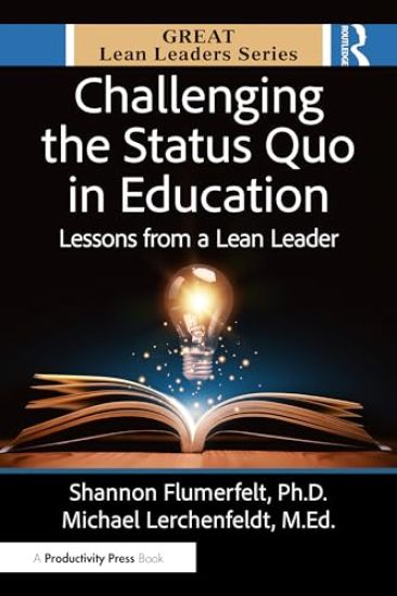 Challenging the Status Quo in Education