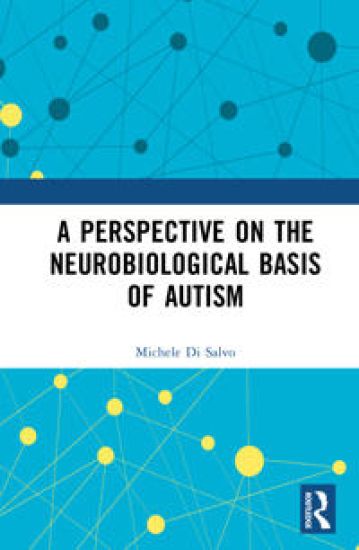 A Perspective on the Neurobiological Basis of Autism