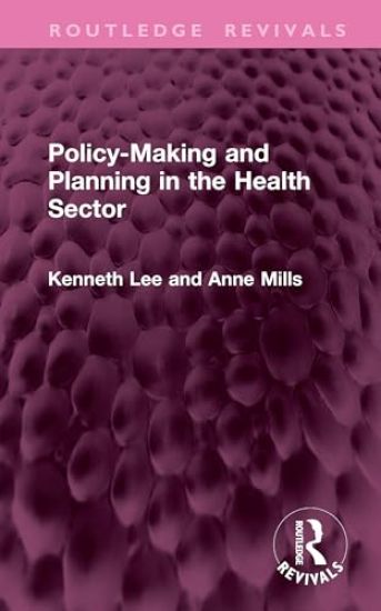 Policy-Making and Planning in the Health Sector