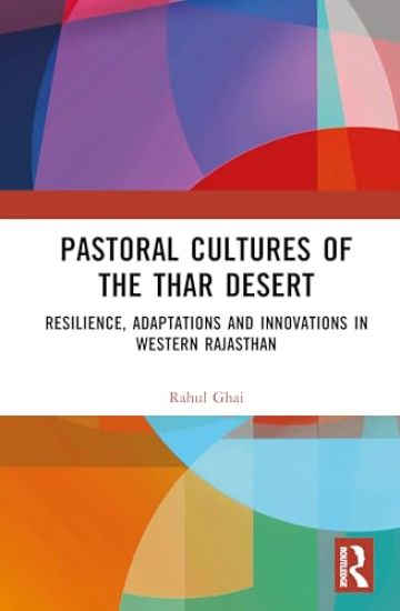 Pastoral Cultures of the Thar Desert