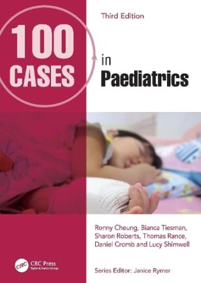 100 Cases in Paediatrics