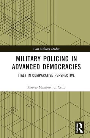 Military Policing in Advanced Democracies