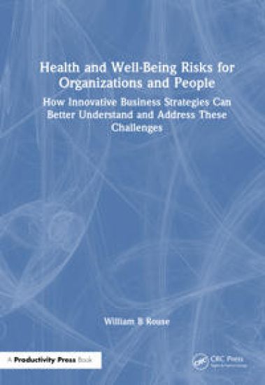 Health and Well-Being Risks for Organizations and People