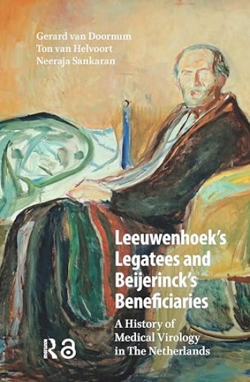 Leeuwenhoek's Legatees and Beijerinck's Beneficiaries