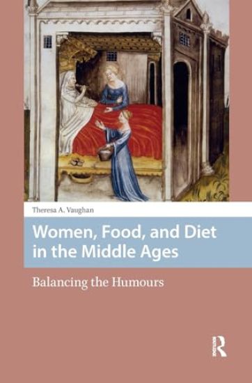 Women, Food, and Diet in the Middle Ages