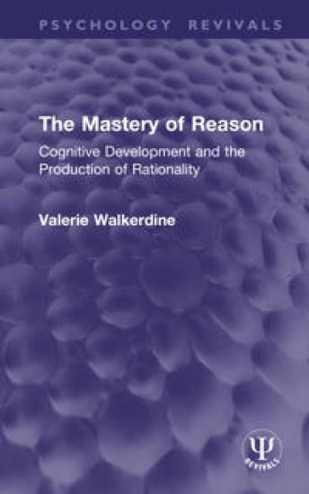 The Mastery of Reason
