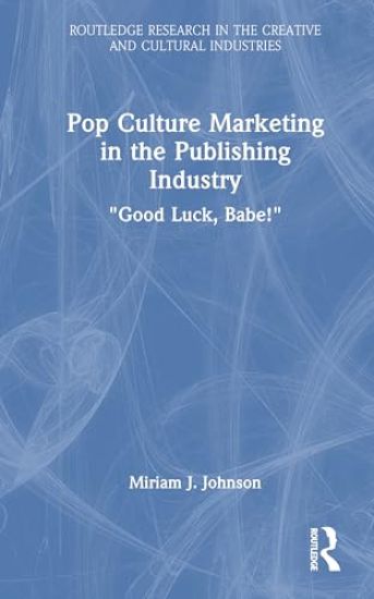 Pop Culture Marketing in the Publishing Industry