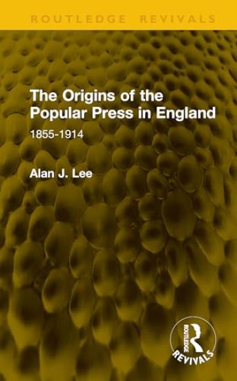 The Origins of the Popular Press in England