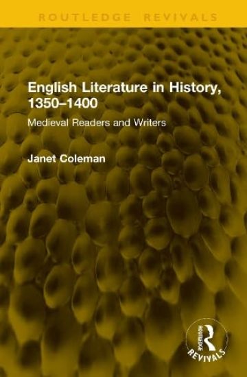 English Literature in History, 1350–1400