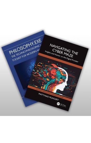 Philosophy.exe and Navigating the Cyber Maze Two-Book Bundle