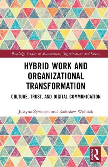 Hybrid Work and Organizational Transformation
