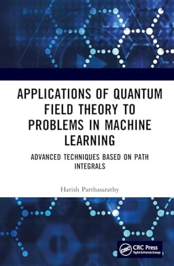 Applications of Quantum Field Theory to Problems in Machine Learning