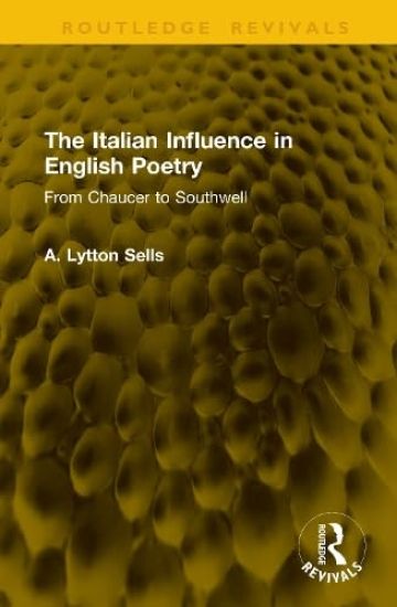 The Italian Influence in English Poetry