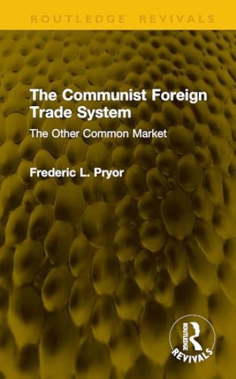 The Communist Foreign Trade System
