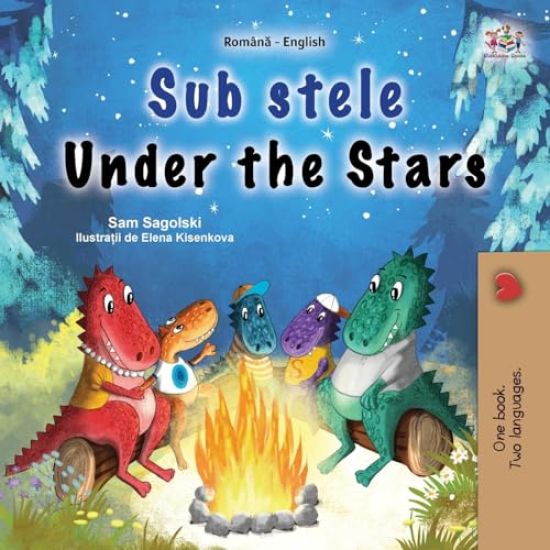 Under the Stars (Romanian English Bilingual Kids Book)