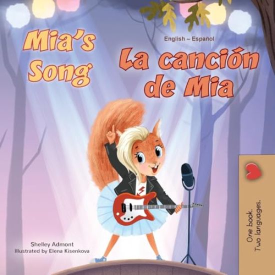 Mia's Song (English Spanish Bilingual Children's Book)