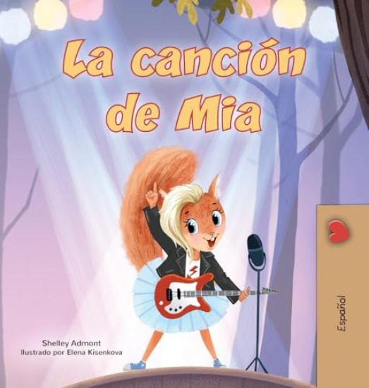 Mia's Song  (Spanish Children's Book)
