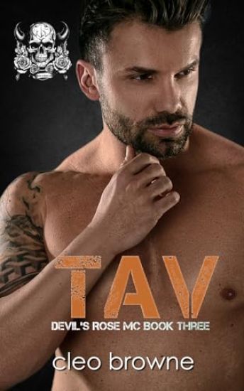Tav - Devil's Rose MC Book Three