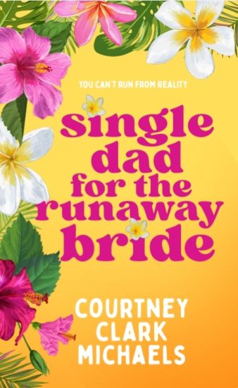 Single Dad for the Runaway Bride