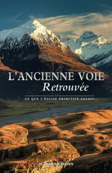 L'ancienne Voie Retrouvée