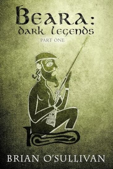 Beara: Dark Legend - Book 1