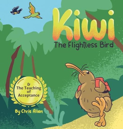 Kiwi the Flightless Bird & The Teaching of Acceptance