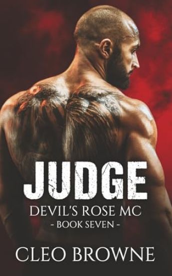 Judge - Devil's Rose MC Book Seven